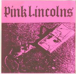 Pink Lincolns : Cotton Mather - I Do